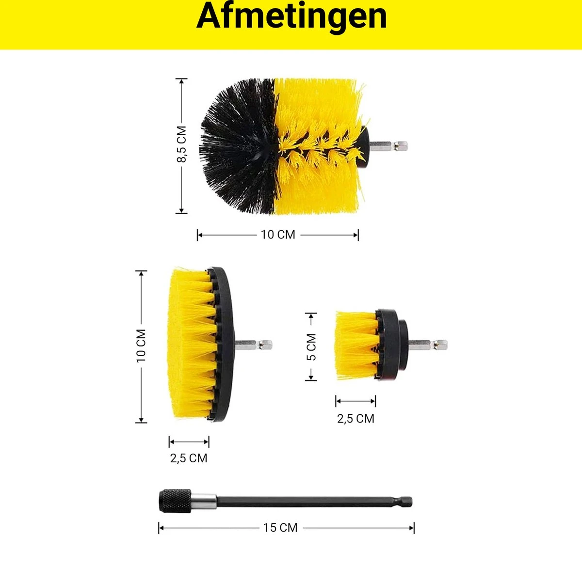 Merkloos 4-delige Borstelset Voor Boormachine - Inclusief Verlengstuk - Opzetborstels - Schrobborstel - Schuurborstel - Schoonmaakborstel - Tapijtreiniger - Brush - Geel - Gratis Verzending 6 Merkloos 4-delige Borstelset Voor Boormachine - Inclusief Verlengstuk - Opzetborstels - Schrobborstel - Schuurborstel - Schoonmaakborstel - Tapijtreiniger - Brush - Geel - Gratis Verzending - Afbeelding 4